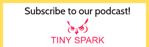 Subscribe to Tiny Spark