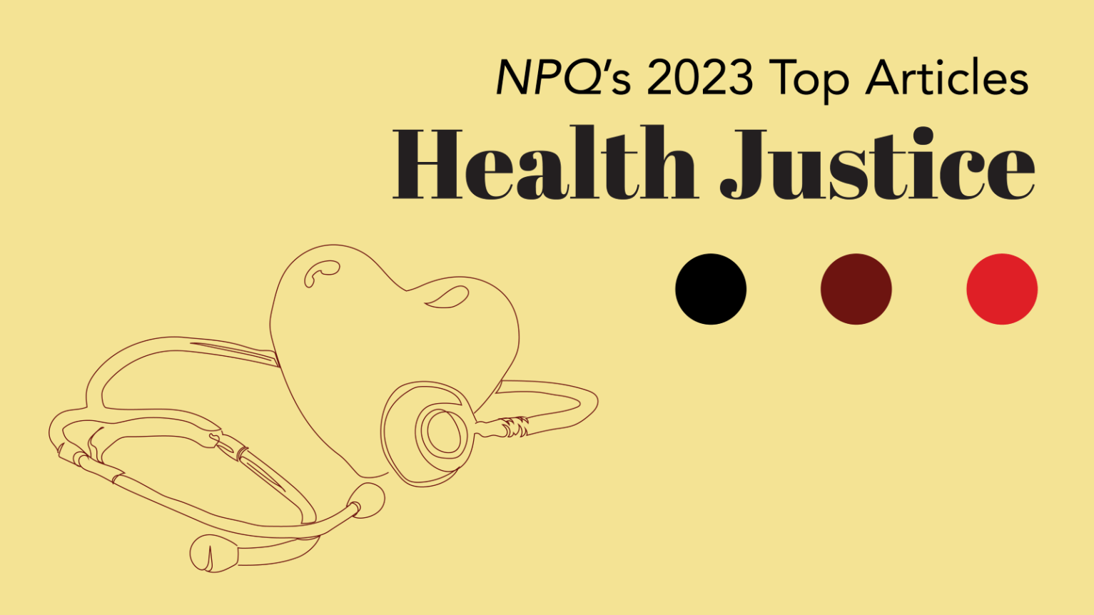 Health Justice Best of 2023, Editors’ Selections Non Profit News