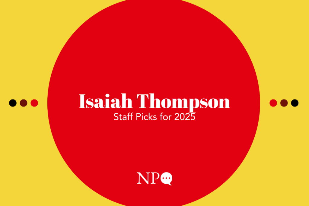 A red circle overlayed on a yellow background with three multi-colored dots on each side. In the center it reads, " Isaiah Thompson: Staff Picks for 2025"